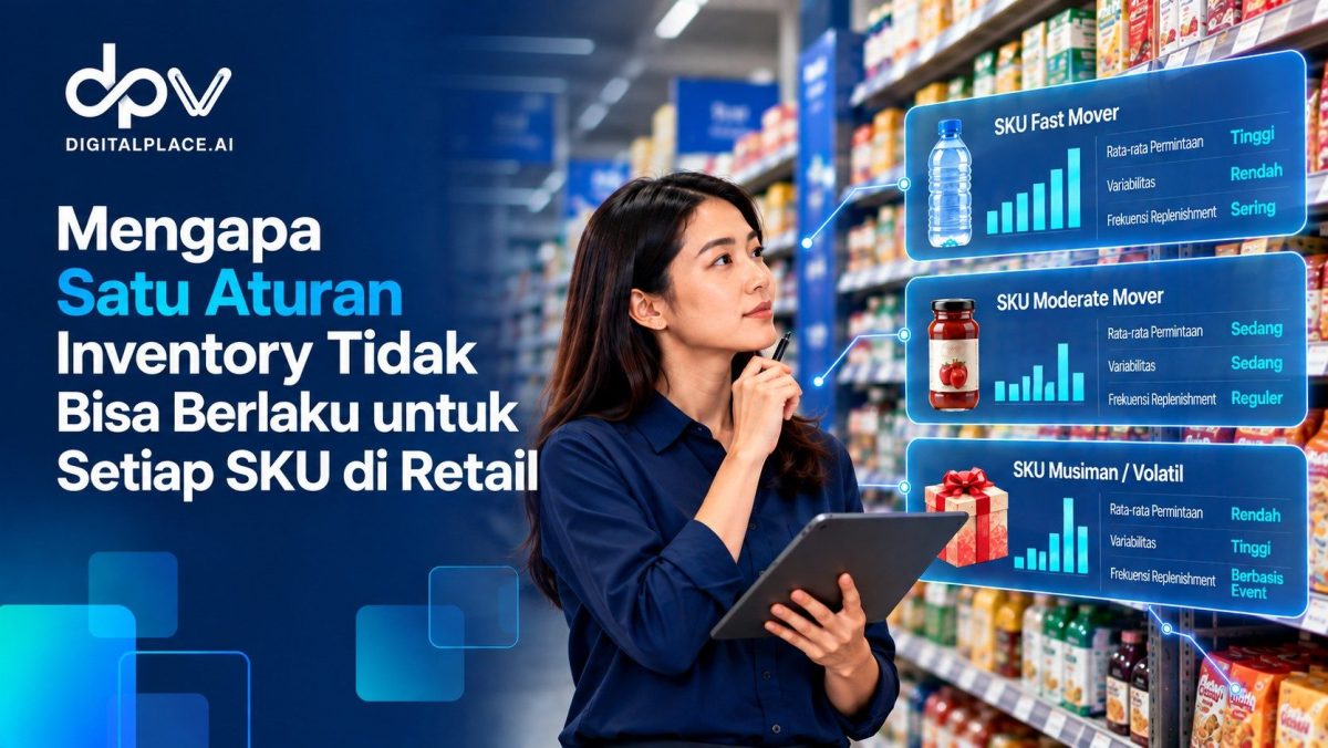 Mengapa Satu Aturan Inventory Tidak Bisa Berlaku untuk Setiap SKU di Retail